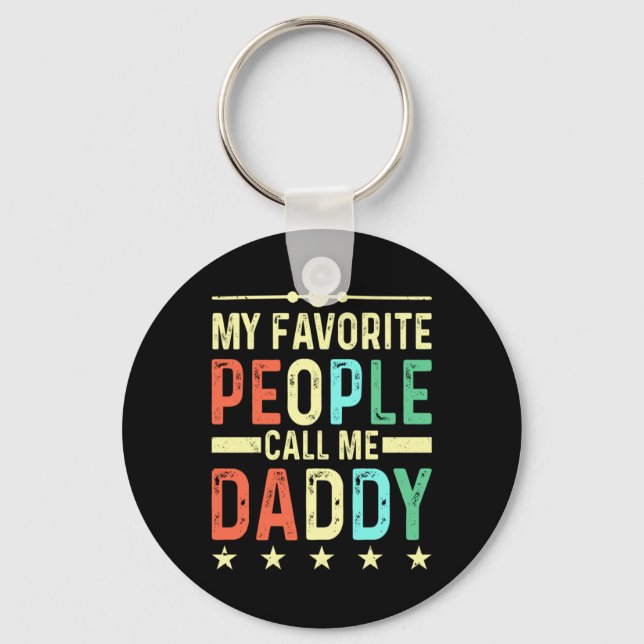My Favorite People Call Me Daddy Keychain (Front)