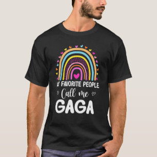 My Favorite People Call Me Gaga Rainbow Mother's D T-Shirt