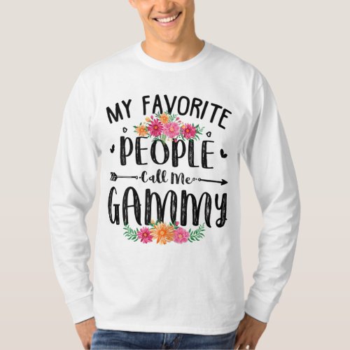 My Favorite People Call Me Gammy Mothers Day Gift T_Shirt