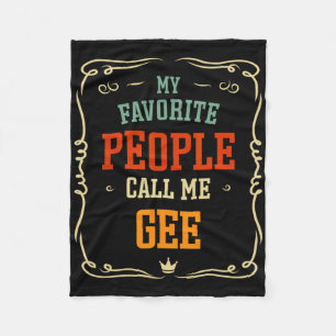 My Favorite People Call Me Gee Father&#; s Day Fleece Blanket