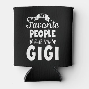My Favorite People Call Me Gigi Can Cooler