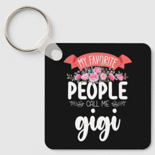 My Favorite People Call Me Gigi Mother's Day Keychain