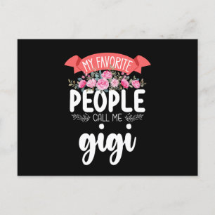 My Favorite People Call Me Gigi Mother's Day Postcard