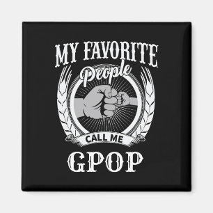 My Favorite People Call Me Gpop Fist Bump Special  Magnet