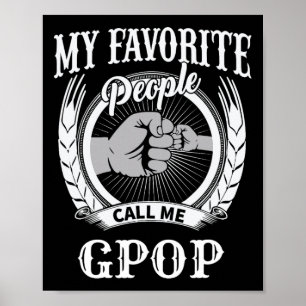 My Favorite People Call Me Gpop Fist Bump Special Poster