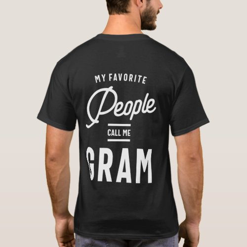 My Favorite People Call Me Gram T_Shirt