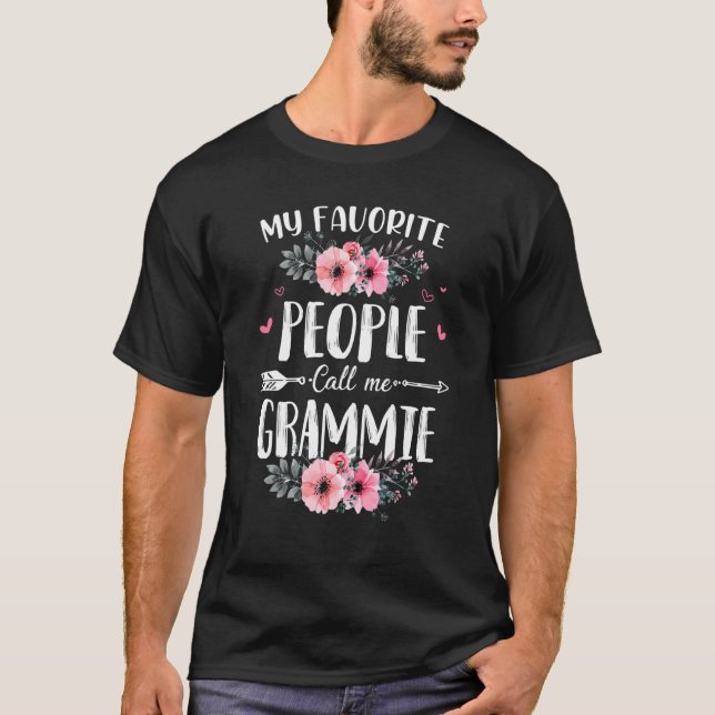 My Favorite People Call Me Grammie Floral Mother's T-Shirt (Front)