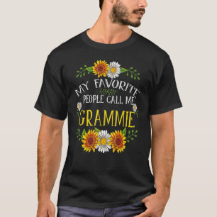 My Favorite People Call Me Grammie  Mothers Day T-Shirt
