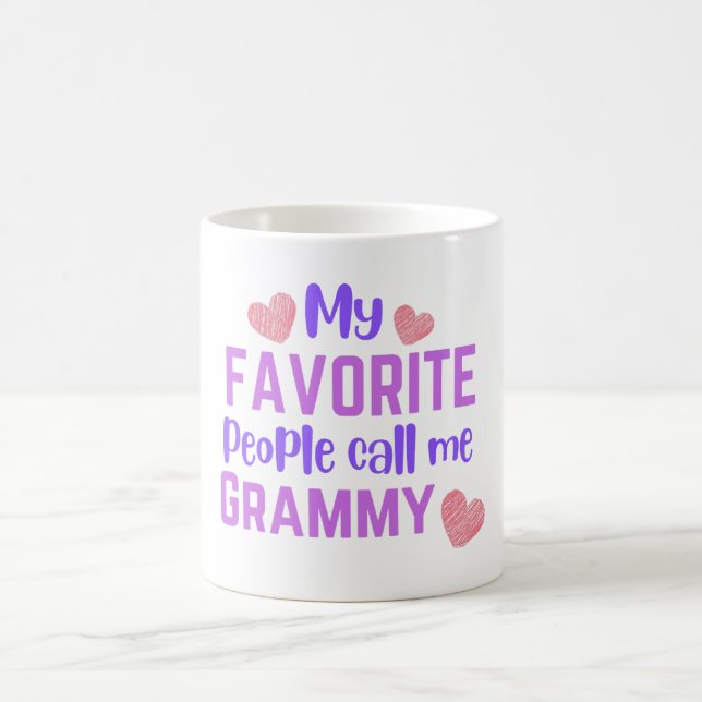 My Favorite People Call me Grammy Coffee Mug (Center)