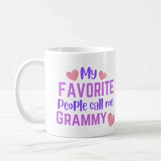 My Favorite People Call me Grammy Coffee Mug (Left)