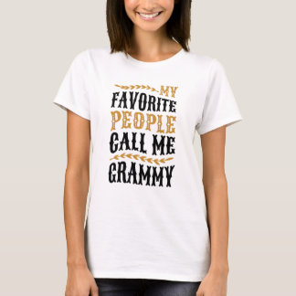 My Favorite People Call Me Grammy Gift Tee