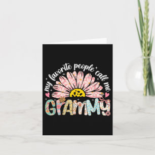 My Favorite People Call Me Grammy Mothers Day Girl Card