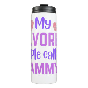 My Favorite People Call me Grammy Thermal Tumbler