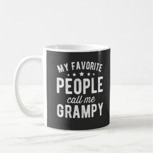 my favorite people call me grampy coffee mug