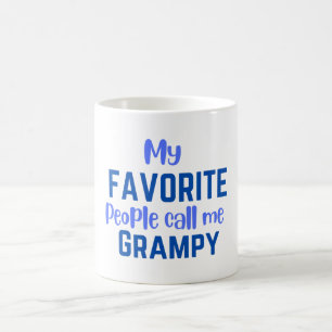 My Favorite People Call Me Grampy Coffee Mug – Fun