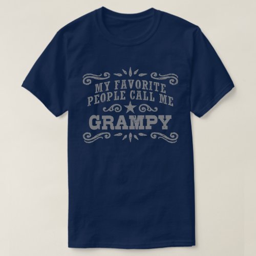 My Favorite People Call Me Grampy T_Shirt