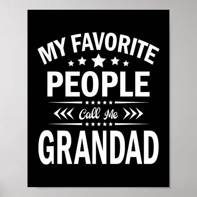 My Favorite People Call Me Grandad Father's Day  Poster (Front)