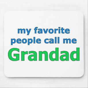 my favorite people call me grandad mouse pad