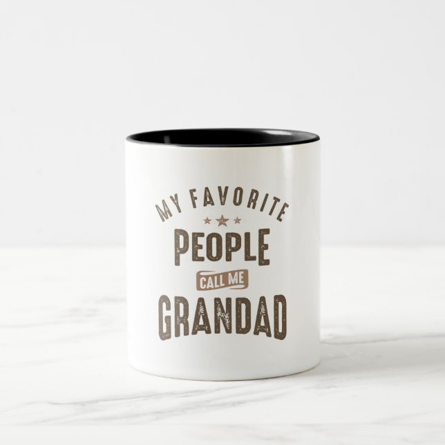 My Favorite People Call Me Grandad  Two-Tone Coffee Mug (Center)