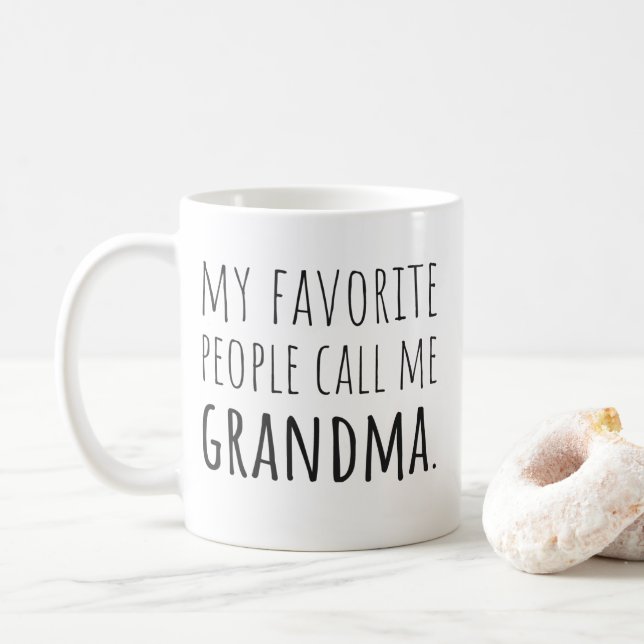 My Favorite People Call Me Grandma Coffee Mug (With Donut)