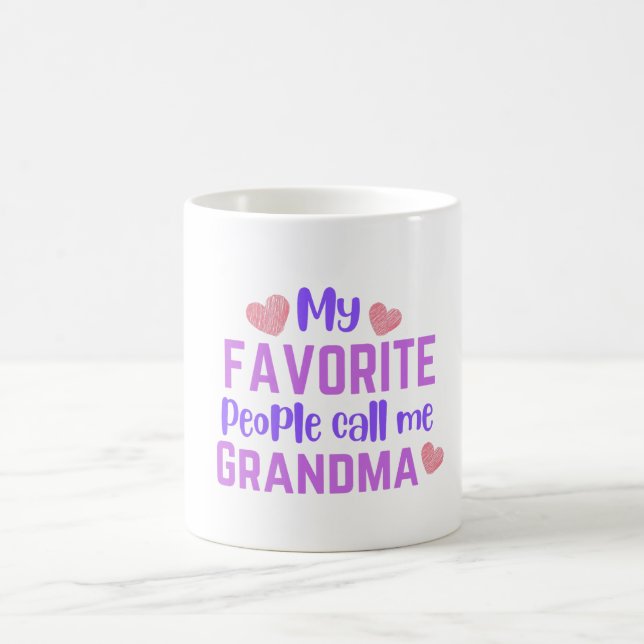 My Favorite People Call Me Grandma Coffee Mug (Center)