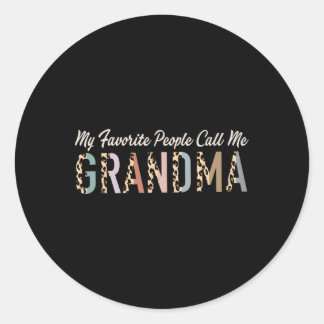 My Favorite People Call Me Grandma Gifts Leopard M Classic Round Sticker