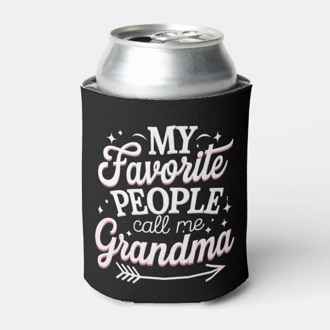 My Favorite People Call Me Grandma Mother’s Day Can Cooler (Can Front)
