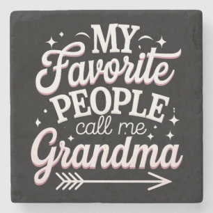 My Favorite People Call Me Grandma Mother’s Day Stone Coaster