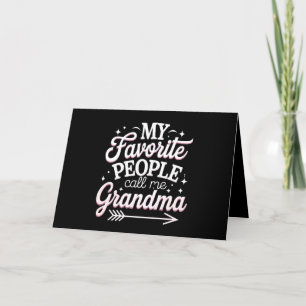 My Favorite People Call Me Grandma Mother’s Day Thank You Card