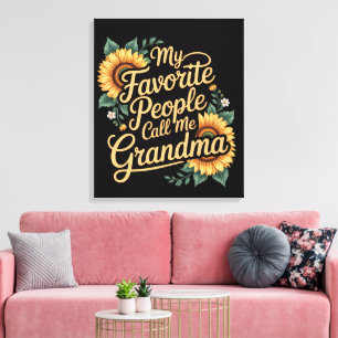 My Favorite People Call Me Grandma Mother's Day Canvas Print