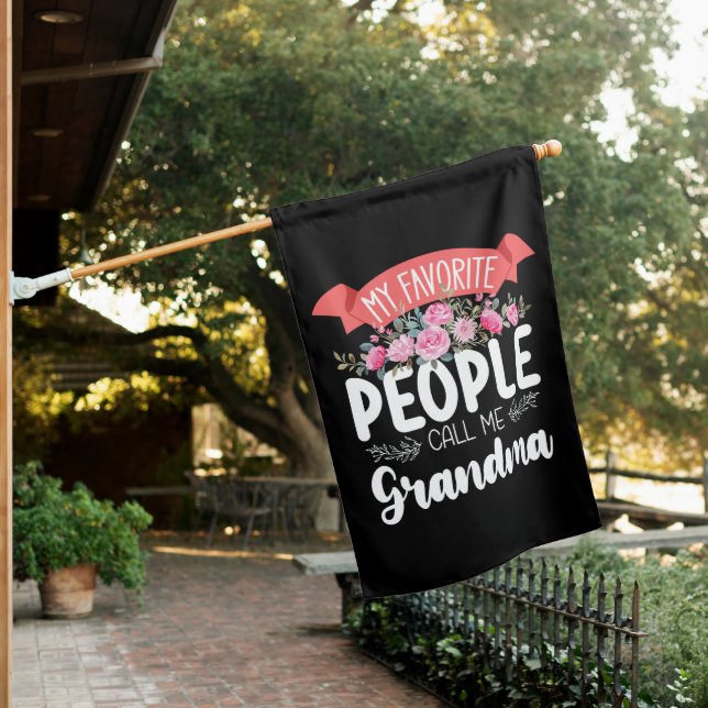 My Favorite People Call Me Grandma Mother's Day House Flag (In SItu)