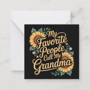 My Favorite People Call Me Grandma Mother's Day Note Card