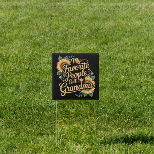 My Favorite People Call Me Grandma Mother's Day Sign