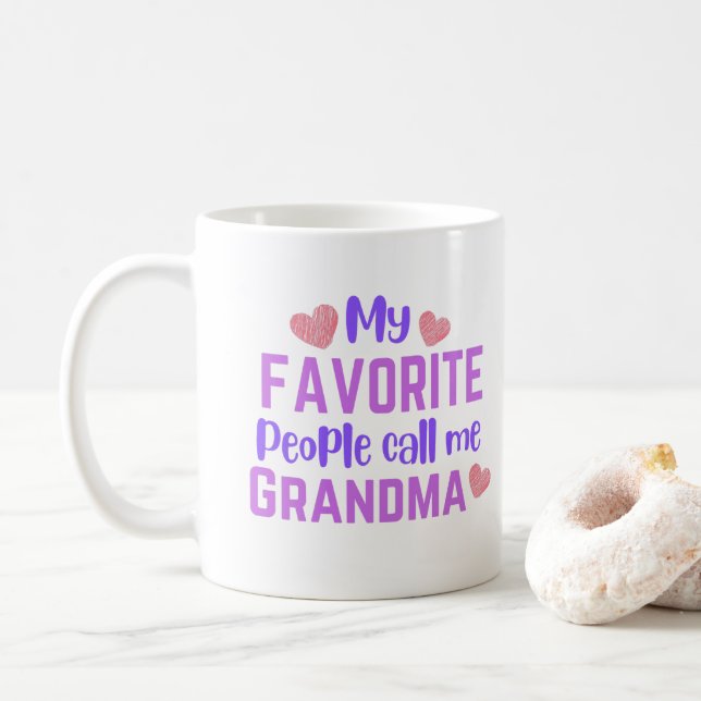 My Favorite People Call Me Grandma Mug – Cute Gift (With Donut)