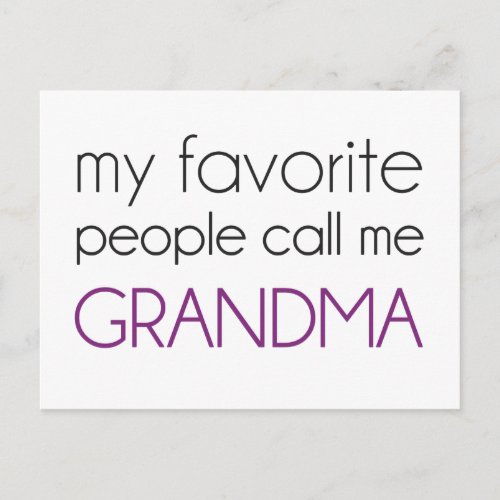 My Favorite People Call Me Grandma Postcard