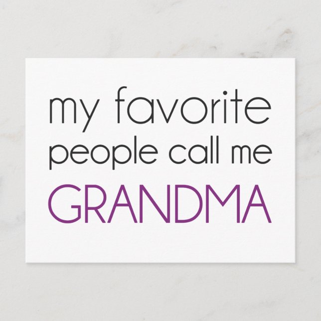 My Favorite People Call Me Grandma Postcard (Front)