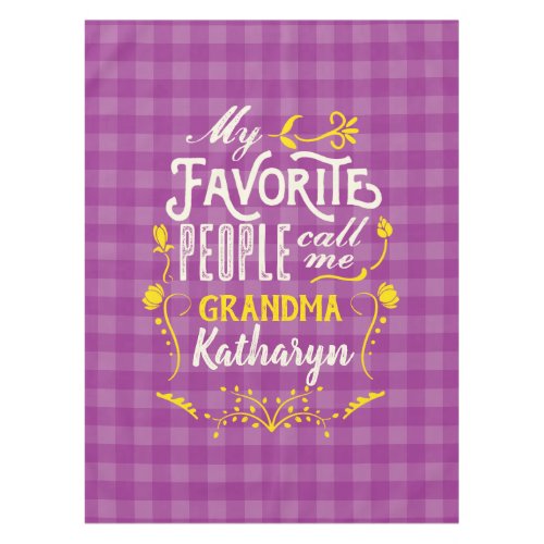 My Favorite People Call Me Grandma Purple Gingham Tablecloth