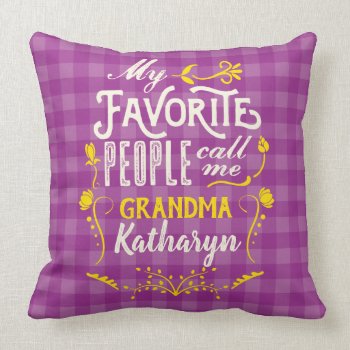 My Favorite People Call Me Grandma Purple Gingham Throw Pillow by BCVintageLove at Zazzle