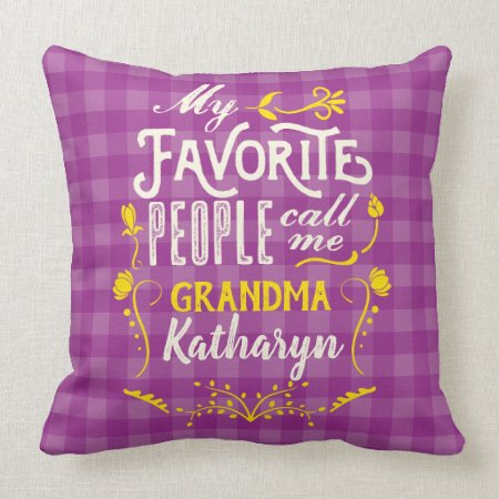 My Favorite People Call Me Grandma Purple Gingham Throw Pillow