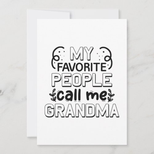 My Favorite People Call Me Grandma Thank You Card