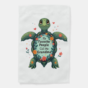 My Favorite People Call Me Grandma Turtle - Grandm Garden Flag