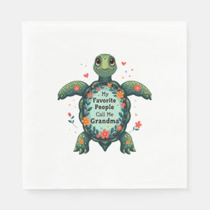 My Favorite People Call Me Grandma Turtle - Grandm Napkins