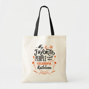 My Favorite People Call Me Grandma Typography Art Tote Bag
