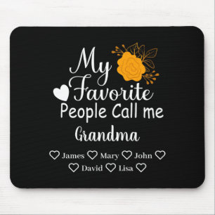 My Favorite People Call Me Grandma With Grandkids  Mouse Pad