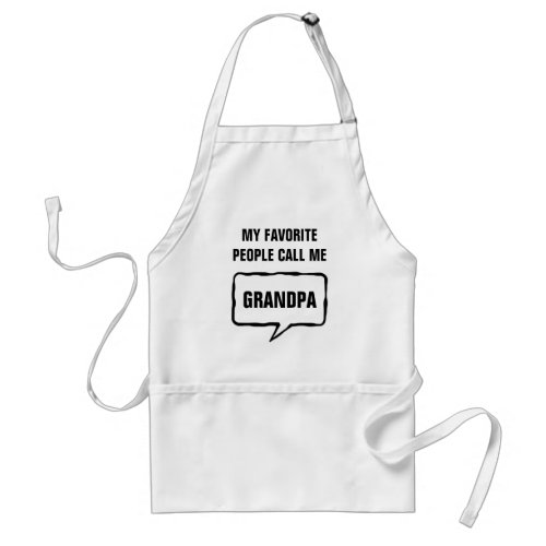 My favorite people call me grandpa apron for men