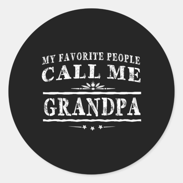 My Favorite People Call Me Grandpa Classic Round Sticker (Front)