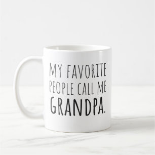 My Favorite People Call Me Grandpa Coffee Mug