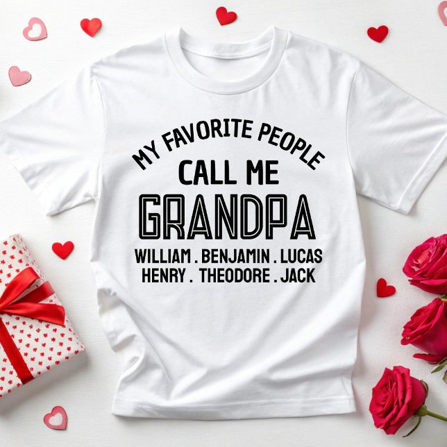 My Favorite People Call Me Grandpa Daddy Birthday T-Shirt (Creator Uploaded)