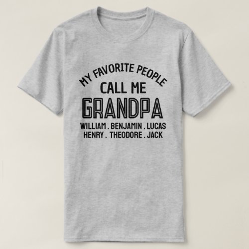 My Favorite People Call Me Grandpa Daddy Grandpa T_Shirt