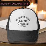 My Favorite People Call Me Grandpa Est. Year Trucker Hat<br><div class="desc">This cool typography design reads “my favorite people call me grandpa est. 2025” in black text,  perfect as a gift for a current or soon to be grandpa for Father’s Day,  birthday or any occasion. Also great to wear for family photos with the newborn.</div>